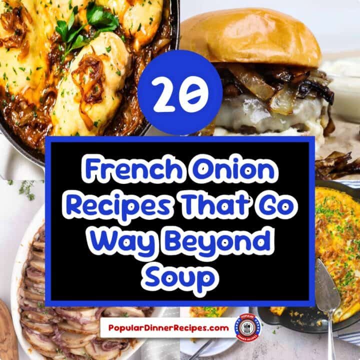 20 french onion recipes that go way beyond soup